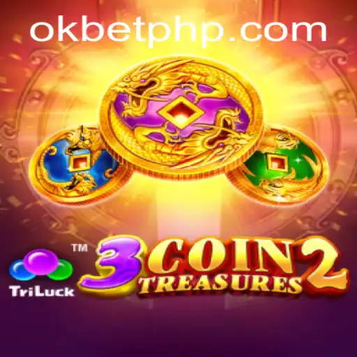 Exploring the Exciting World of 3CoinTreasures2 and Its Impact with OKBET