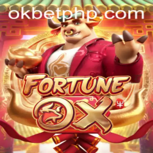 Exploring FortuneOx: A Fascinating Journey into the World of OKBET
