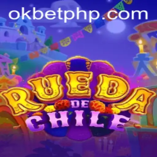 Exploring the Exciting World of RuedaDeChile and OKBET