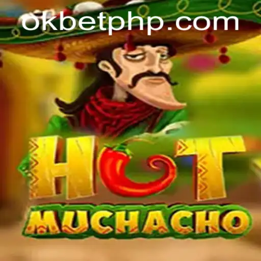 Exploring the Exciting World of HotMuchacho: An Introduction to OKBET's Latest Gaming Sensation