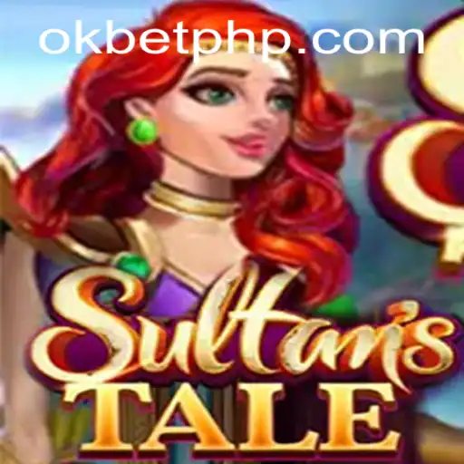 Sultanstale: An Engaging Adventure in the Realm of OKBET